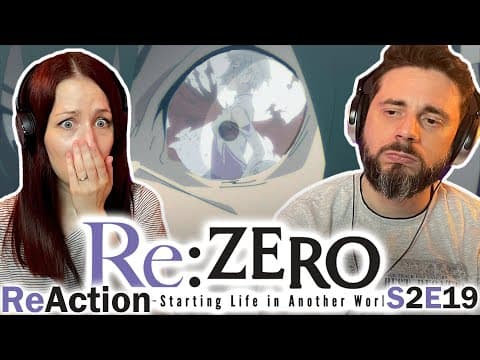 Re:Zero S2E19