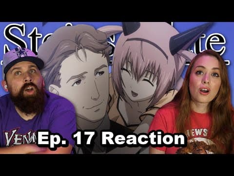 Steins;Gate Episode 17