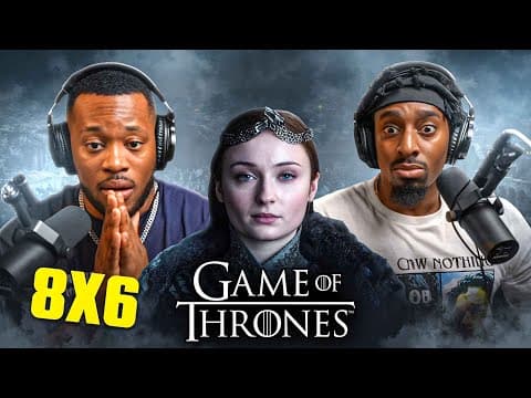 Game Of Thrones S8E6