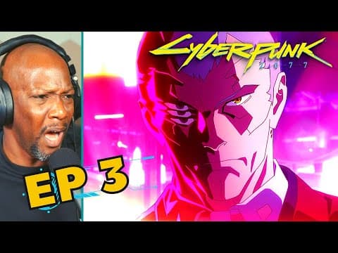CyberPunk Episode 3