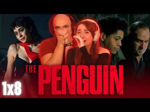 The Penguin S1E8