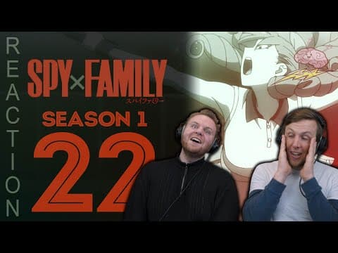 SpyxFamily Episode 22