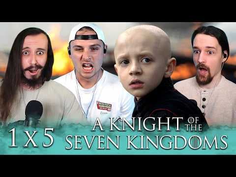 A Knight of the Seven Kingdoms S1E5