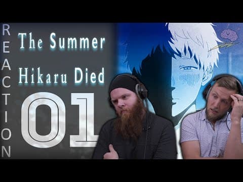 The Summer Hikaru Died S1E1