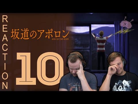 Kids on the Slope Episode 10