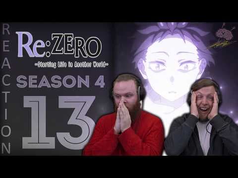 Re:Zero S4E13