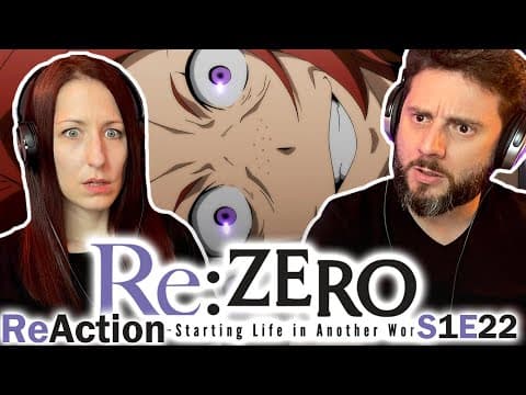 Re:Zero S1E22