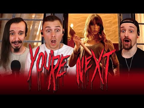 YOU'RE NEXT