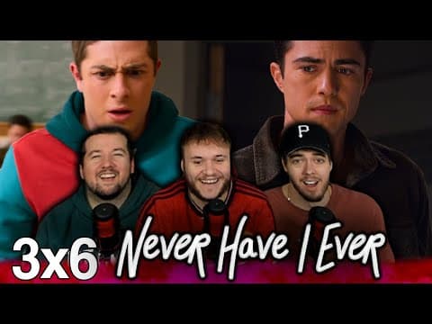 Never Have I Ever S3E6