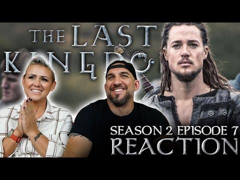 The Last Kingdom S2E7