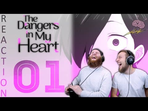Dangers In My Heart S1E1