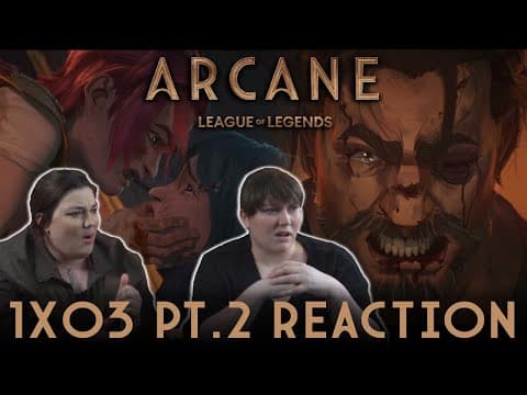 Arcane S1E3