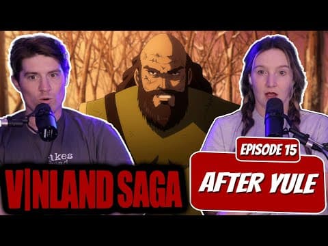 Vinland Saga S1E15