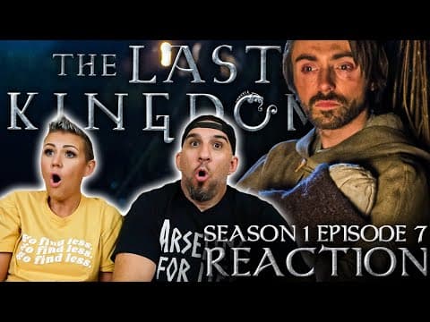The Last Kingdom S1E7