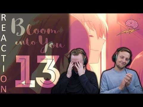 Bloom Into You Episode 13