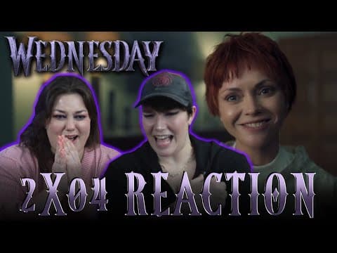 Wednesday S2E4
