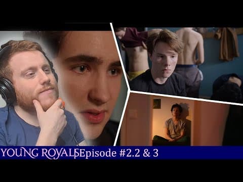 Young Royals S2E2,3