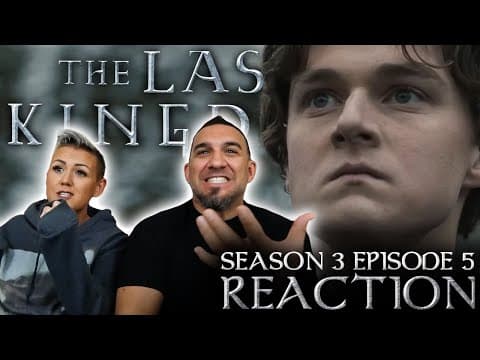 The Last Kingdom S3E5