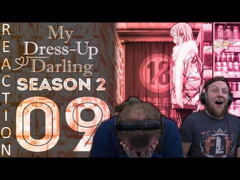 My Dress-Up Darling S2E9