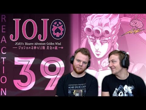 JoJo's Bizarre Adventure S5E39