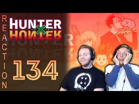 HunterxHunter Episode 134