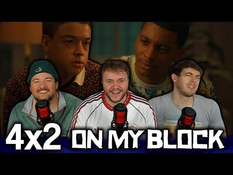 On My Block S4E2