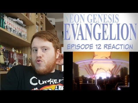 Neon Genesis Evangelion Episode 12