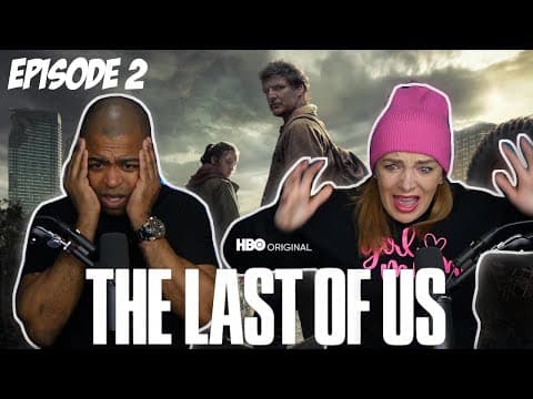 The Last of Us S1E2