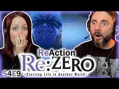 Re:Zero S4E9