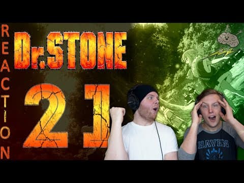 Dr Stone S1E21