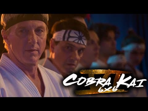 Cobra Kai S6E6