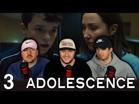 Adolescence Episode 3