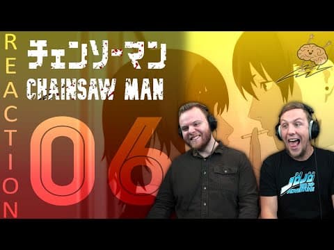 Chainsaw Man Episode 6