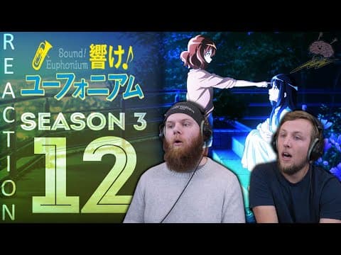 Hibike Euphonium S3E12