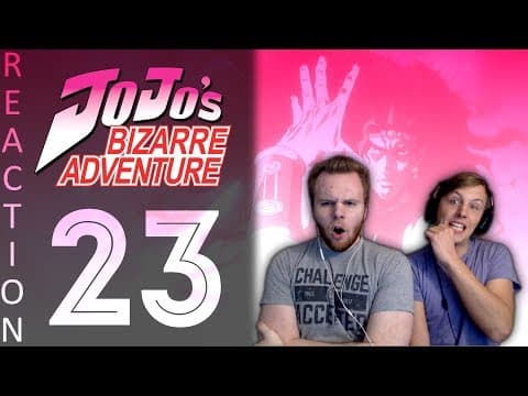 JoJo's Bizarre Adventure Episode 23