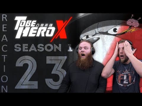 To Be Hero X S1E23