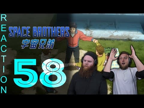 Space Brothers Episode 58