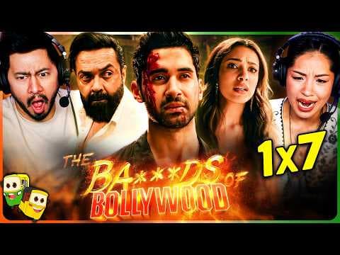The Ba***ds Of Bollywood Episode 7