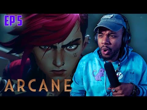 Arcane Episode 5