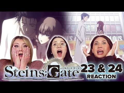 Steins;Gate Episode 23-24