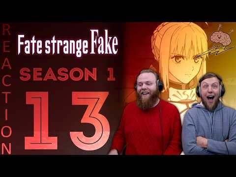 Fate Strange Fake S1E13