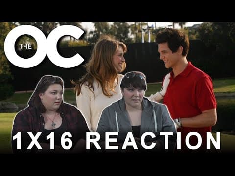 The O.C. S1E16