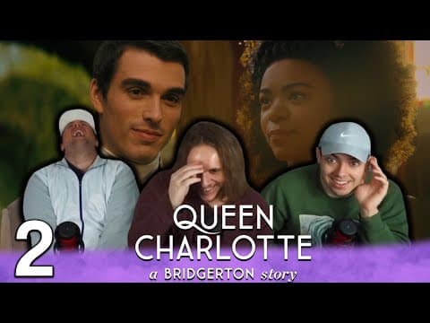 Queen Charlotte: A Bridgerton Story Episode 2