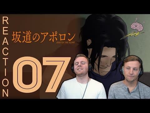 Kids on the Slope Episode 7
