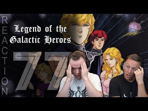 Legend of the Galactic Heroes Episode 77