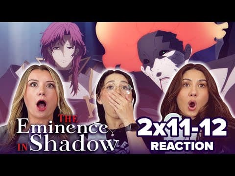 The Eminence in Shadow S2E11,12