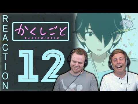 Kakushigoto Episode 12