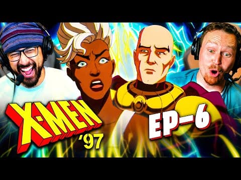 X-men '97 Episode 6 Reaction!! S1E6