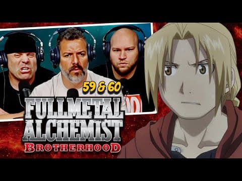 Fullmetal Alchemist Brotherhood Episode 59-60
