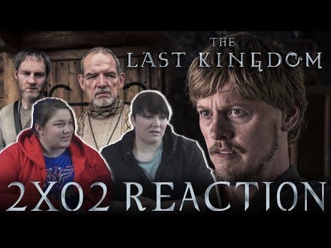 The Last Kingdom S2E2